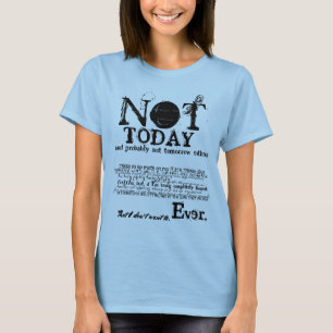 T-shirt PAS AUJOURD'HUI Slogan Statement Sweater
