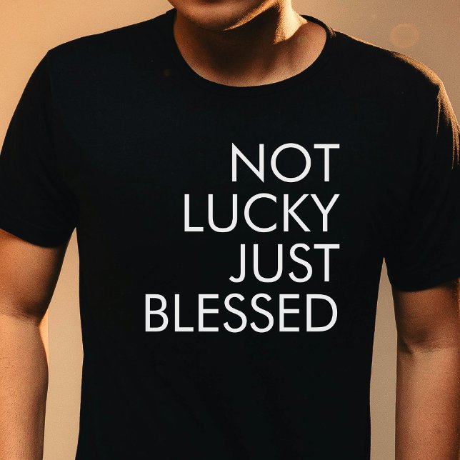 T-shirt Pas chanceux, juste bienheureux St. Patrick's Chri (Not Lucky Just Blessed St. Patrick's Christian T-Shirt)