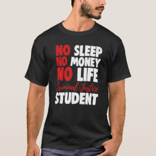 T-shirt Pas d'argent dormi vie Cour étudiante de justice p