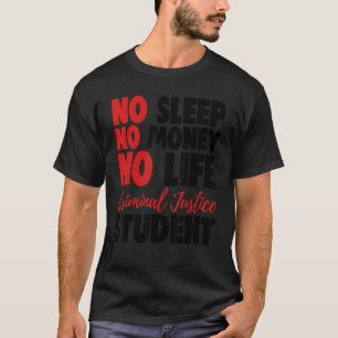 T-shirt Pas d'argent dormi vie Cour étudiante de justice p