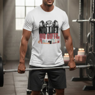 T-shirt Pas d'ascenseur ni cadeaux Drôle Gym motivation ci