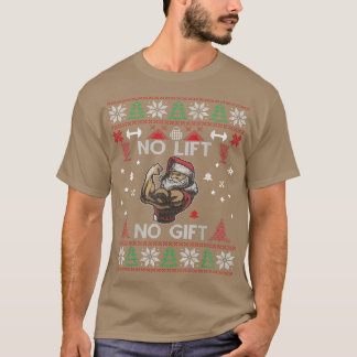 T-shirt Pas d'ascenseur Pas de cadeau Fundy Père Noël laid