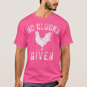 T-shirt Pas De Clucs Donné Drôle Poulet