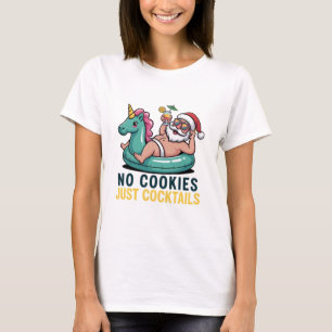 T-shirt Pas de cookies juste des cocktails Santa Noël d'ét