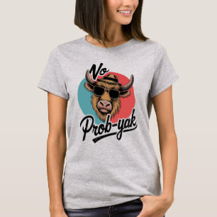 T-shirt Pas de design de Yak Cool rétro Prob-Yak