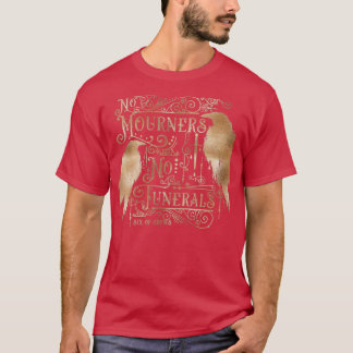 T-shirt Pas de deuil Pas d'or funéraire