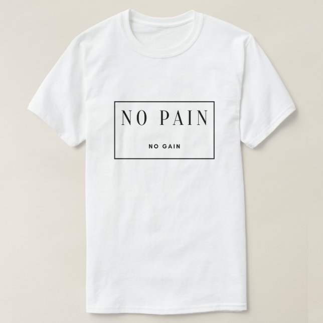 T-Shirt - Pas de douleur Pas de gain de poids pas  (Design devant)
