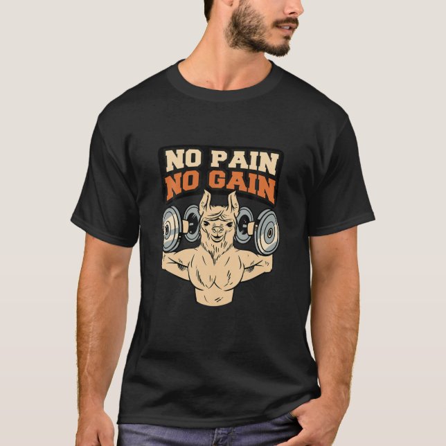 T-shirt Pas de douleur Pas de gain Gym Muscles Bodybuildin (Devant)