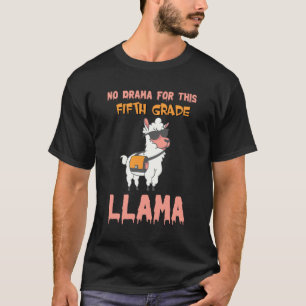 T-shirt Pas de drame pour ce lama de cinquième année drôle