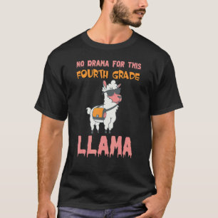 T-shirt Pas de drame pour ce lama de quatrième année retou