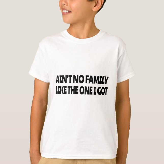 T-shirt Pas de famille comme celle que j'ai (Devant)