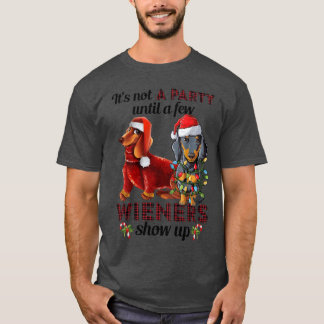 T-shirt Pas de fête jusqu'à ce que quelques saucisses arri