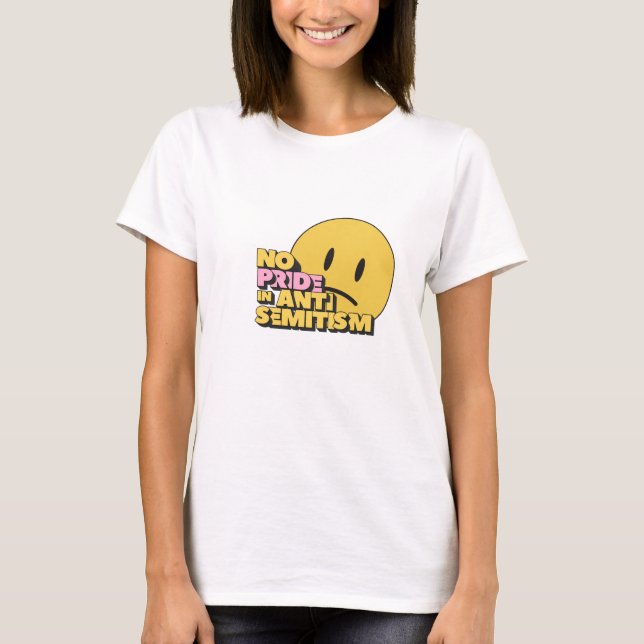 T-shirt Pas De Fierté Dans L'Antisémitisme (Devant)