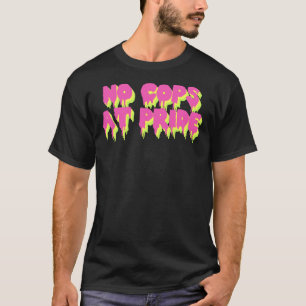 T-shirt Pas de flics à Pride - Sticker anti-émeute LGBTQ