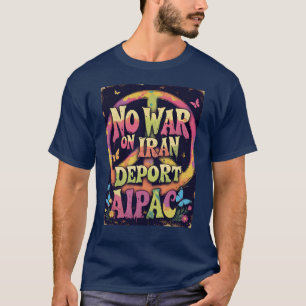T-shirt Pas de guerre Iran, mettre fin aux lobbys étranger