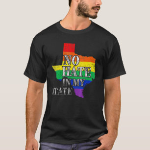 T-shirt Pas De Haine Dans Mon État Texas Carte Lgbt Pride