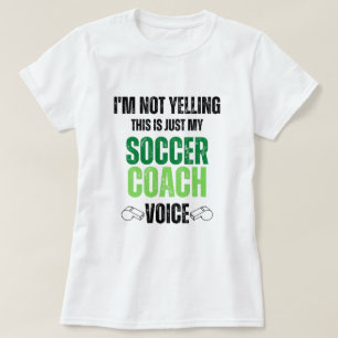 T-shirt Pas de hurler entraîneur de football Voix drôle te
