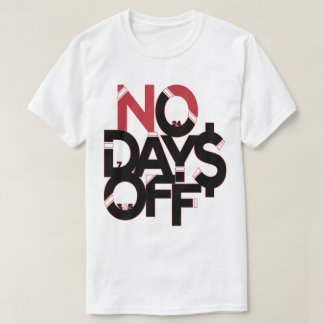 T-shirt Pas de jours de congé Vêtements : Noir Rouge & Bla