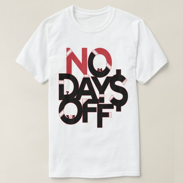 T-shirt Pas de jours de congé Vêtements : Noir Rouge & Bla (Design devant)