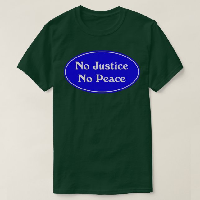 T-shirt Pas de justice ni de paix4 (Design devant)