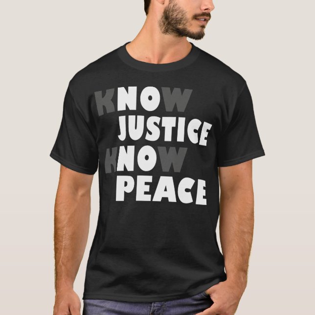 T-shirt pas de justice pour la paix (Devant)