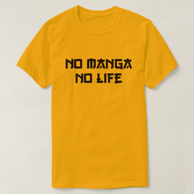 T-SHIRT PAS DE MANGA PAS DE VIE (Design devant)