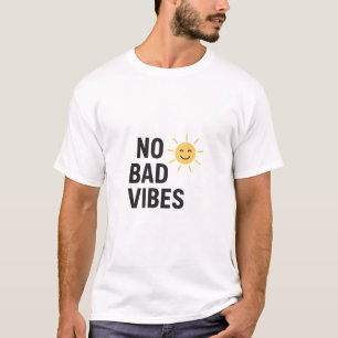 T-shirt Pas de mauvaises vidéos Conception positive de d