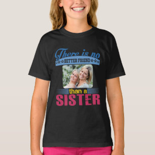 T-shirt Pas de meilleur ami qu'une soeur, personnalisée