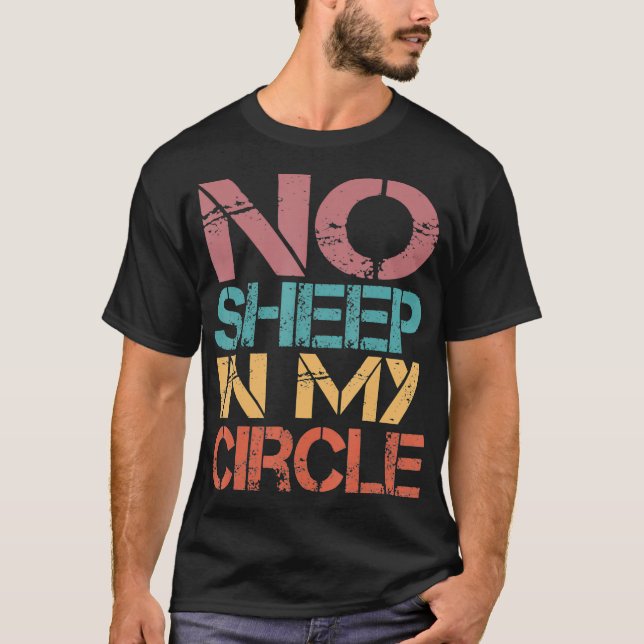 T-shirt Pas de mouton dans mon cercle (Devant)