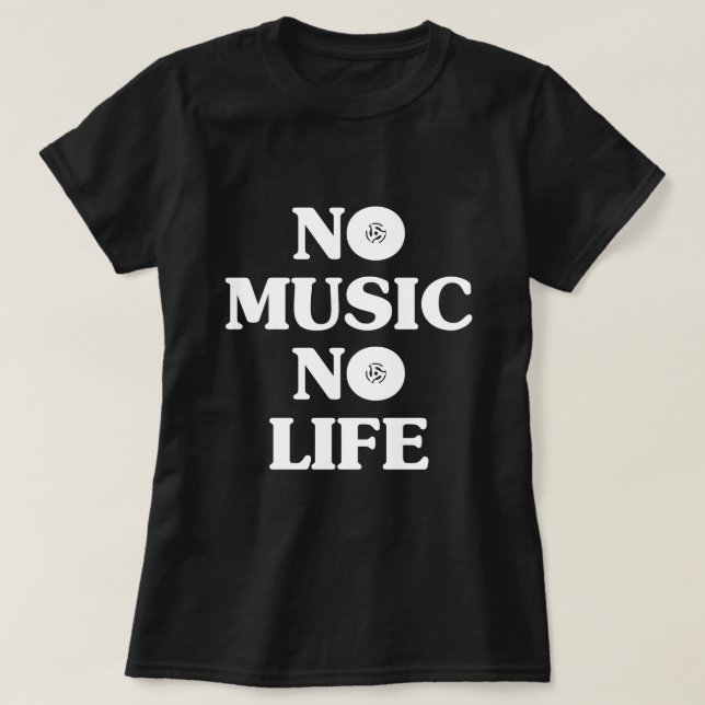 T-SHIRT PAS DE MUSIQUE PAS DE VIE (Design devant)