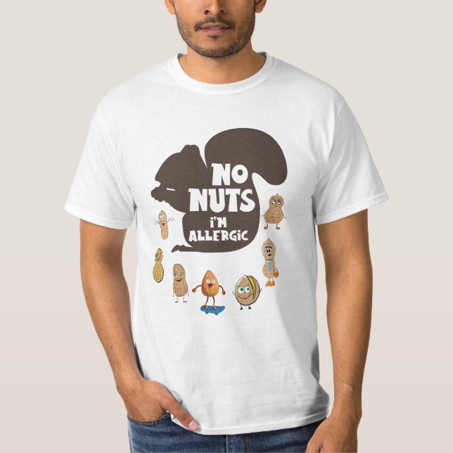 T-shirt Pas de noix Je suis Allergic Peanut Sensibilisatio (Devant)