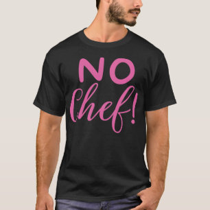 T-shirt Pas de pâtisseries au restaurant