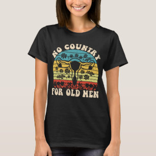 T-shirt Pas De Pays Pour Le Vieux Uterus