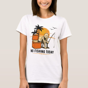 T-shirt Pas de pêche aujourd'hui triste Stickman amateurs