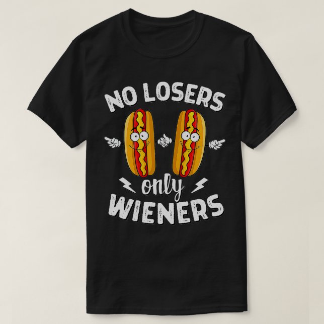 T-shirt Pas de perdants seulement les Wieners Funny Hot Do (Design devant)