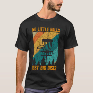 T-shirt Pas de petites balles juste de grands disques drôl
