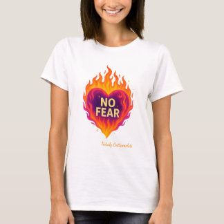 T-shirt PAS DE PEUR – Cœur de Feu Motivationnel