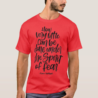 T-shirt Pas de peur Florence Nightingale