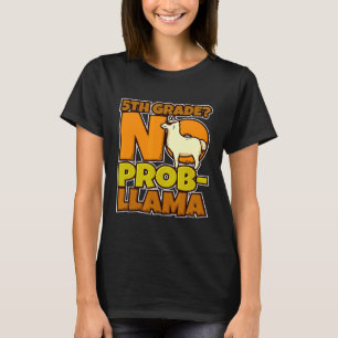T-shirt Pas de problème, amoureux de lama, premier jour d'