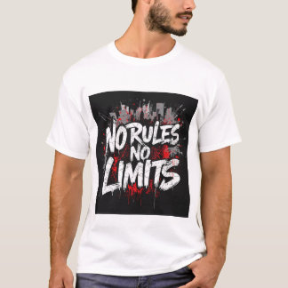 T-shirt Pas de règles, pas de limite – Tee-shirt Streetwea