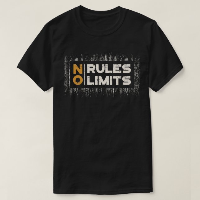 T-shirt Pas de règles Pas de limites T (Design devant)
