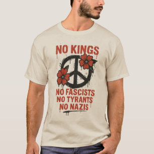 T-shirt Pas de rois en Amérique, pas de manifestation pour