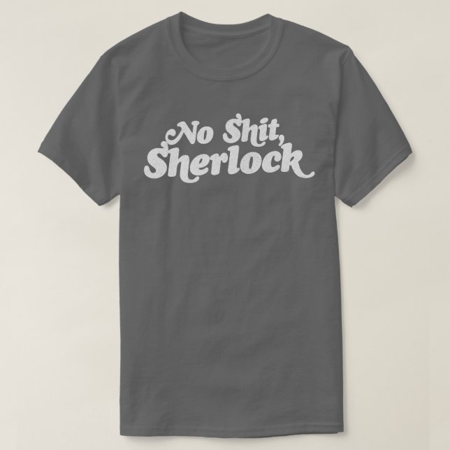 T-shirt Pas de Sherlock (Design devant)