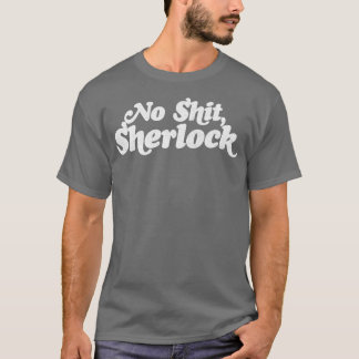 T-shirt Pas de Sherlock
