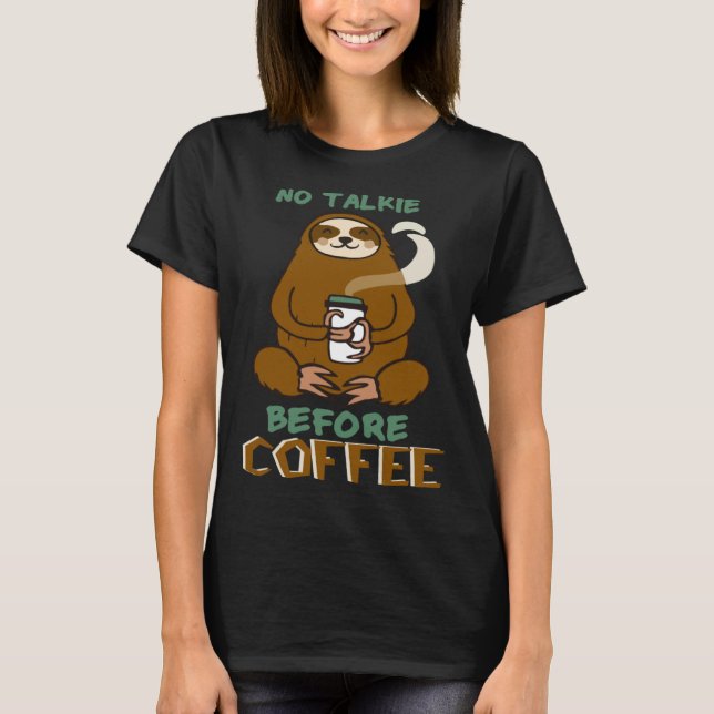 T-shirt Pas de tarte avant café J'aime fentes café (Devant)