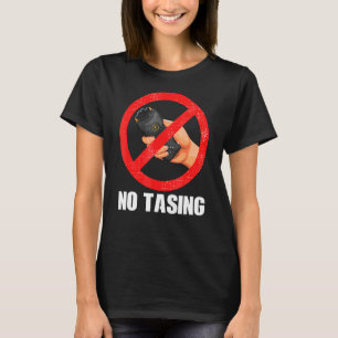 T-shirt Pas de Taser électrique de Tasing