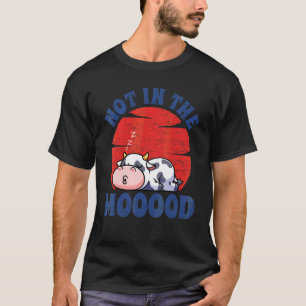 T-shirt Pas d'humeur Hommes Femmes Animal de ferme Vache