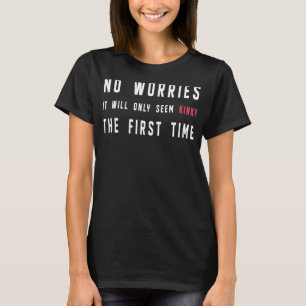 T-shirt Pas D'Inquiétudes, Ça Ne Semble Pas Chose La Premi