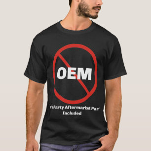 T-shirt Pas d'inverse OEM