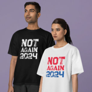 T-shirt Pas encore l'élection présidentielle de 2024 Polit